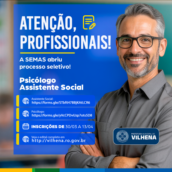 PROCESSO SELETIVO SIMPLIFICADO 2026 SEMAS PREFEITURA DE VILHENA